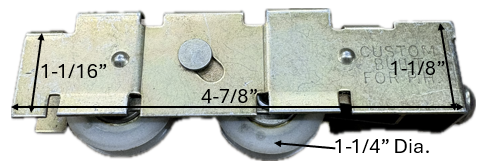 Sliding Glass Door Roller (Tandem Wheels) (4-7/8'' Length) (1-1/8'' Height)